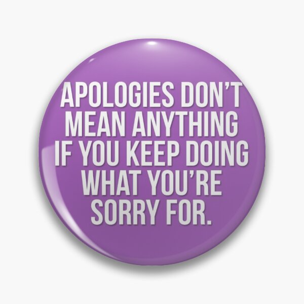 Item preview, APOLOGIES DON'T MEAN NOTHING! designed and sold by CCCREW.