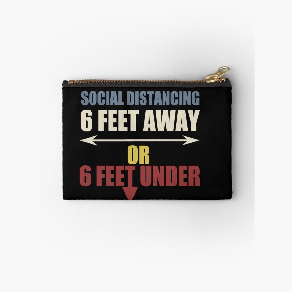 Item preview, Social distancing 6 feet away or 6 feet under  designed and sold by Achmarry.