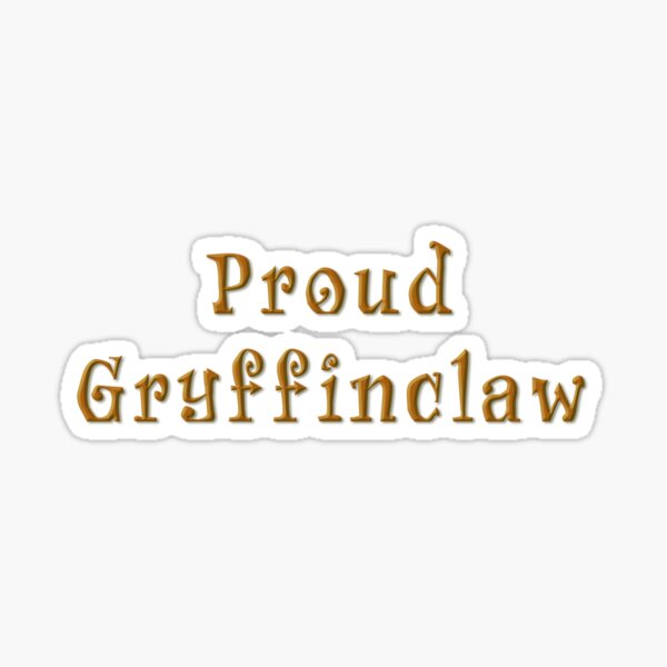 Proud Gryffinclaw Sticker