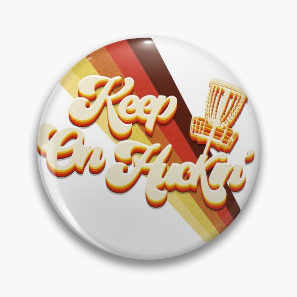 Item preview, Keep On Huckin' designed and sold by WeAreAllKosh.