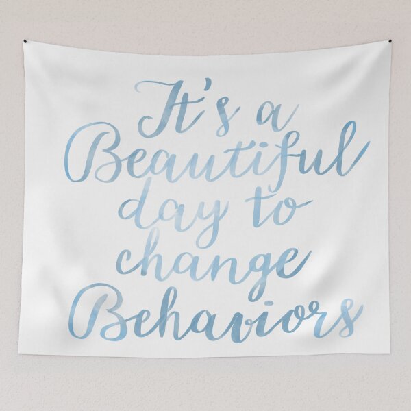 Item preview, It's a Beautiful Day to Change Behaviors designed and sold by EvyStickersx.
