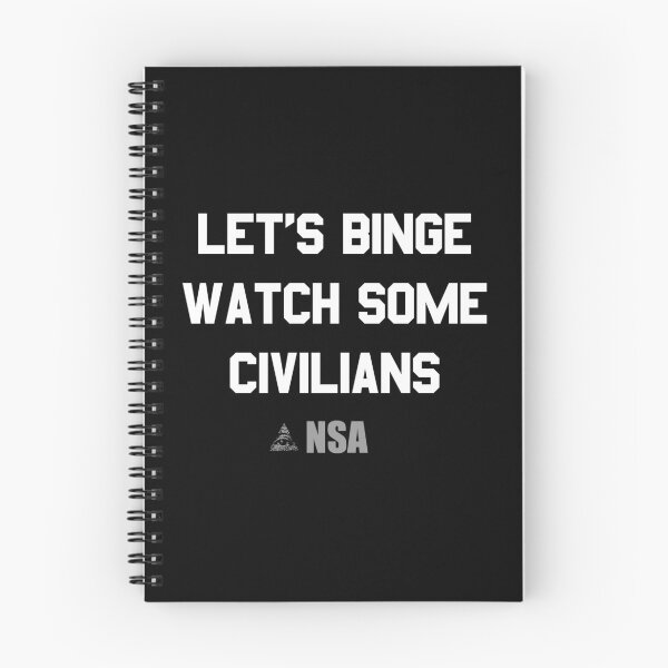 Item preview, Let's Binge Watch Some Civilians Nsa Spying designed and sold by flippinsg.
