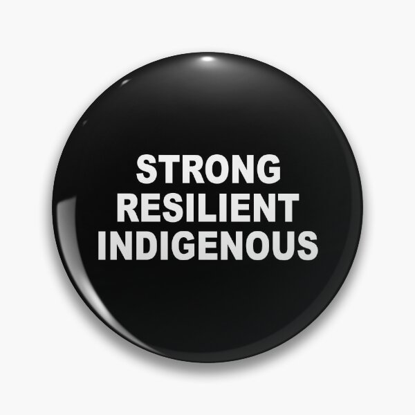 Item preview, Strong Resilient Indigenous designed and sold by roccstarr.