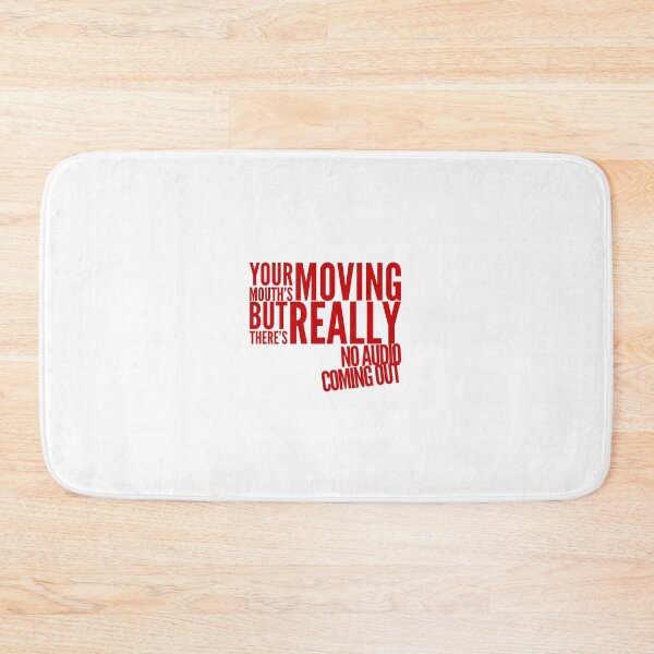 Item preview, Your Mouth's Moving But There's Really No Audio Coming Out designed and sold by OfferHeat.
