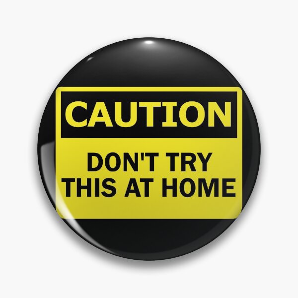 Item preview, Caution Don't Try This At Home Funny Stuntman Stunt Double Gear designed and sold by DynamicDesign.