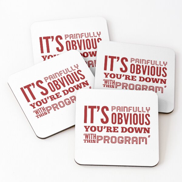 Item preview, It's Painfully Obvious You're Down 'With this Program' designed and sold by OfferHeat.