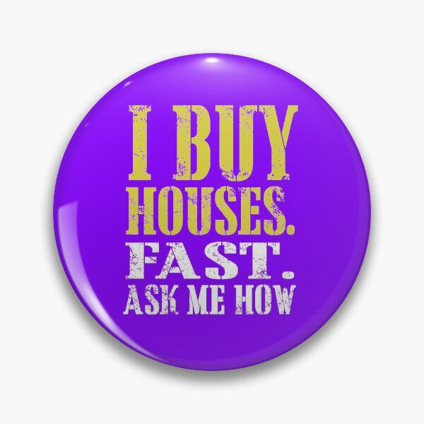 Item preview, I Buy Houses. Fast. Ask Me How. designed and sold by flipper42.