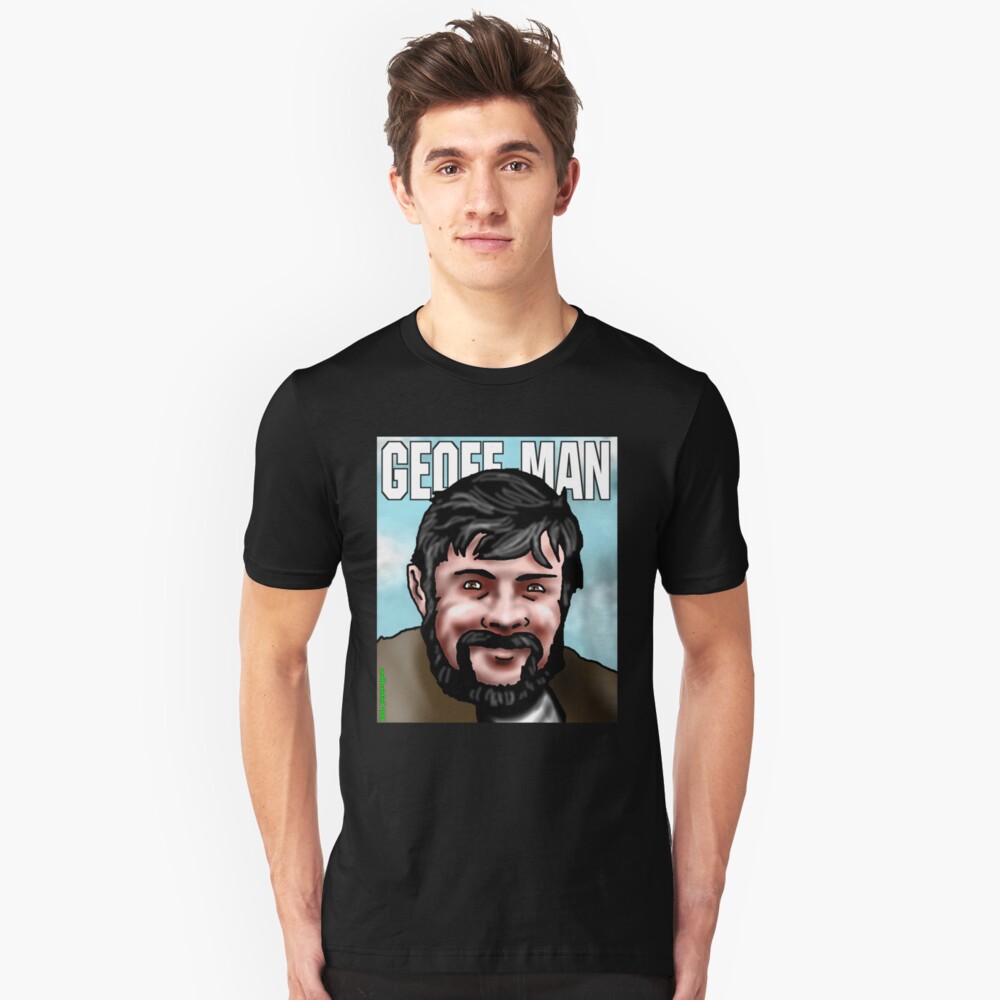Geoff Keegan - Geoff Man Slim Fit T-Shirt