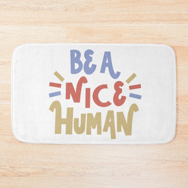 Item preview, Be a Nice Human designed and sold by Stephanie Vanden Hoek.