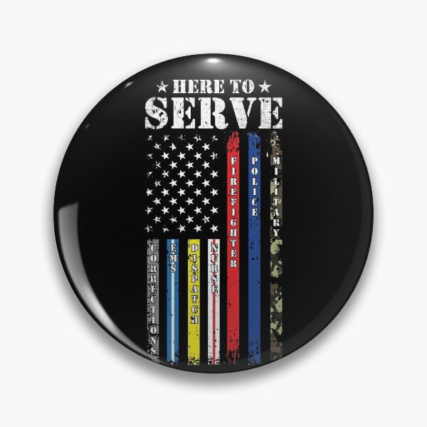 Item preview, Here To Serve Thin Line USA Flag Military Police Nurse EMT Gear designed and sold by DynamicDesign.