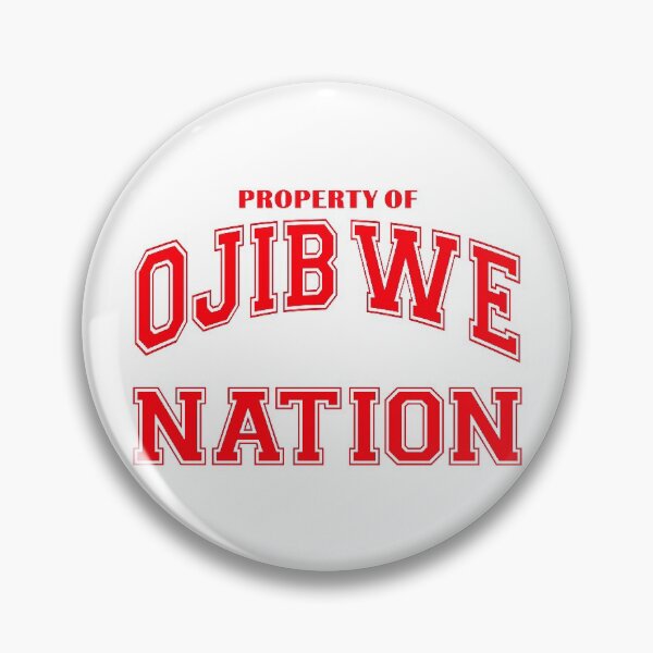 Item preview, Property of Ojibwe Nation designed and sold by roccstarr.