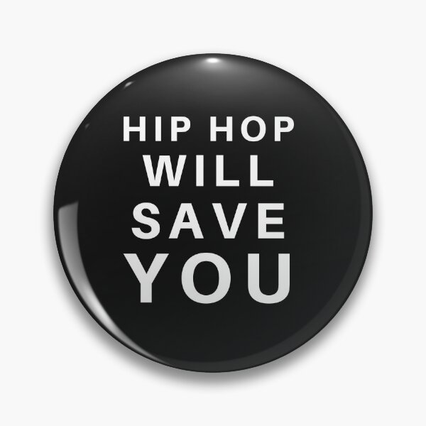 Item preview, Hip Hop Will Save You designed and sold by kilok35.