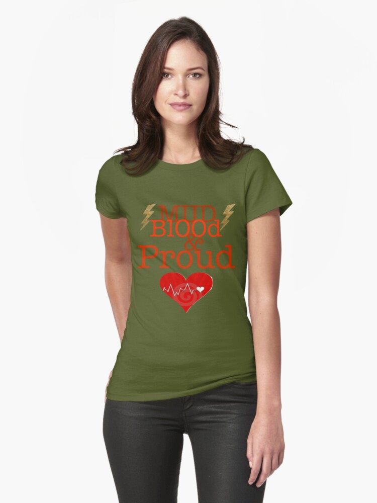 Thumbnail 1 of 3, Fitted T-Shirt, "Mud Blood and Proud" designed and sold by boss0501.