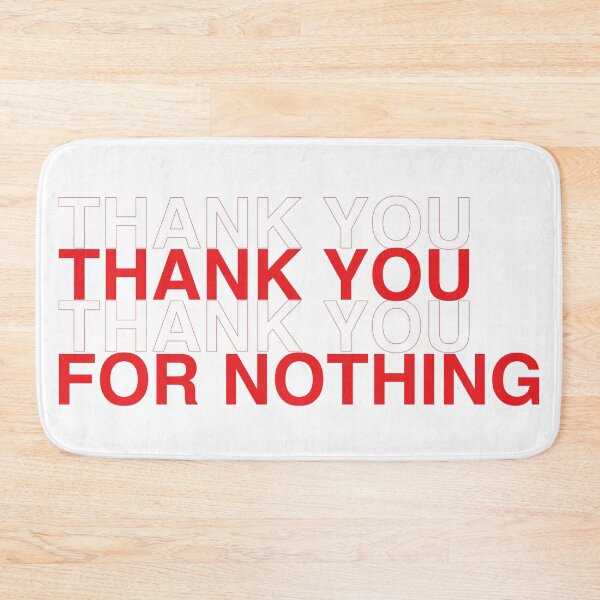 Item preview, Thank You For Nothing  designed and sold by janewwu.