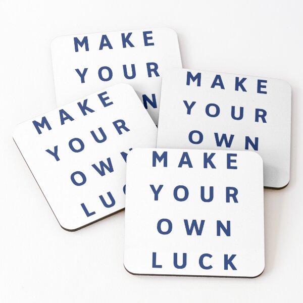 Item preview, MAKE YOUR OWN LUCK designed and sold by glums112.