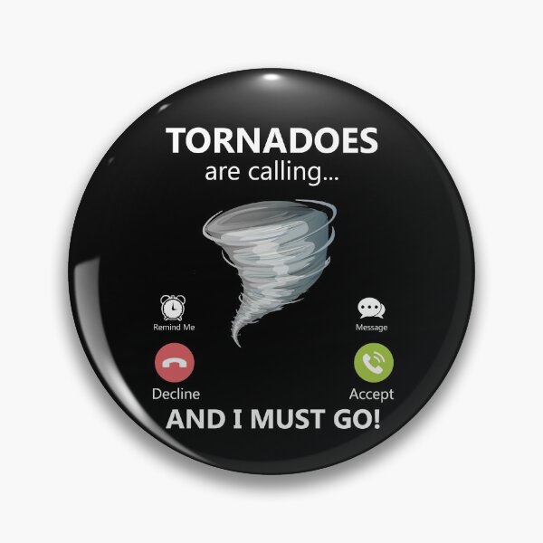 Item preview, Tornadoes Are Calling And I Must Go Storm Chaser Gift Gear designed and sold by DynamicDesign.