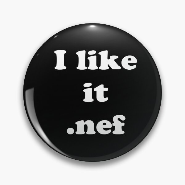 Item preview, I like it .nef - white text on black background design designed and sold by Jordan McChesney.