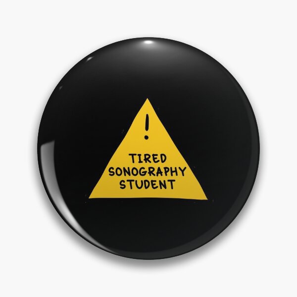 Item preview, ⚠ Tired Sonography Student ⚠ designed and sold by orlumbuspirate.
