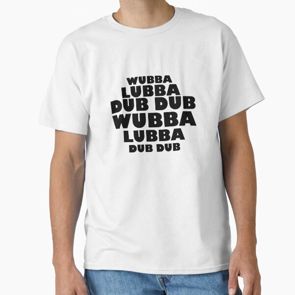 Item preview, Wubba Lubba Dub Dub - BLACK designed and sold by Haley Agra.