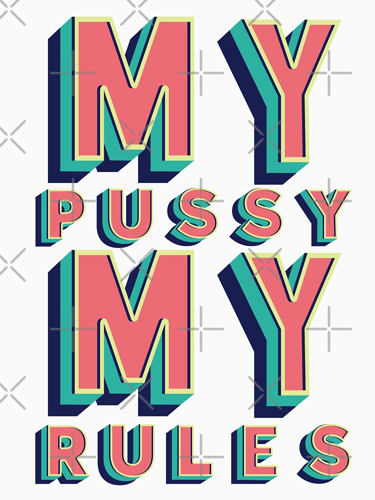 Icarly Sam Shirt My Pussy My Rules T Shirt For Sale By Ecomdesign Redbubble Icarly 9282