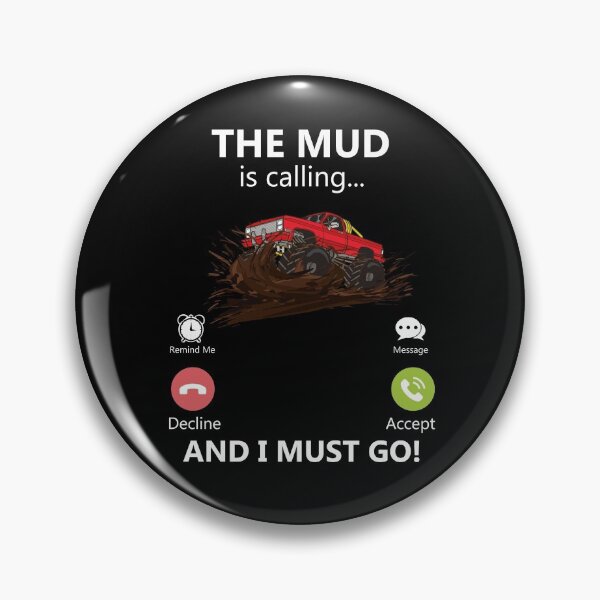 Item preview, The Mud Is Calling And I Must Go Off Roading ATV Mudding Gear designed and sold by DynamicDesign.