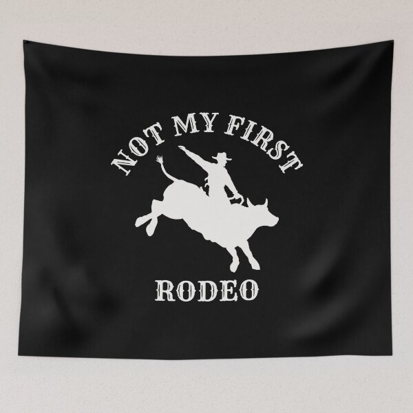Item preview, Not My First Rodeo designed and sold by EstelleStar.