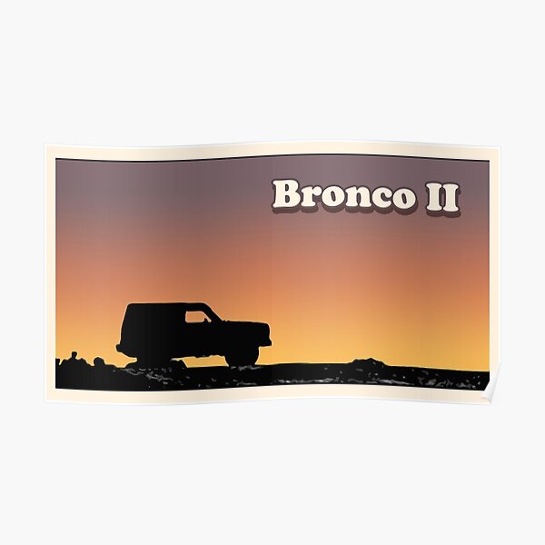 Bronco II Silhouette Sunset Poster