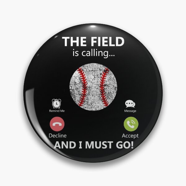 Item preview, The Field Is Calling And I Must Go Baseball Ball Player Gear designed and sold by DynamicDesign.