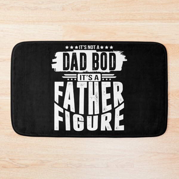 Item preview, it's Not a Dad Bod it's a Father Figure, fathers day designed and sold by BAISSANE.