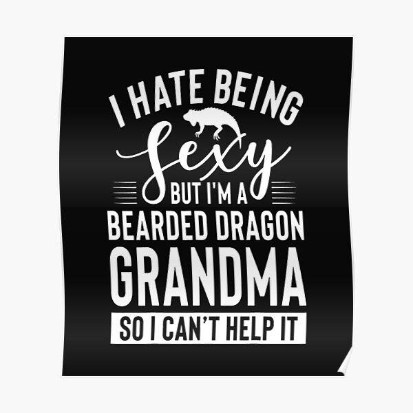 Bearded Dragon Grandma Poster