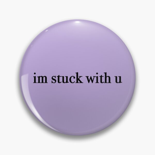 Item preview, im stuck with u  designed and sold by KaiDee.