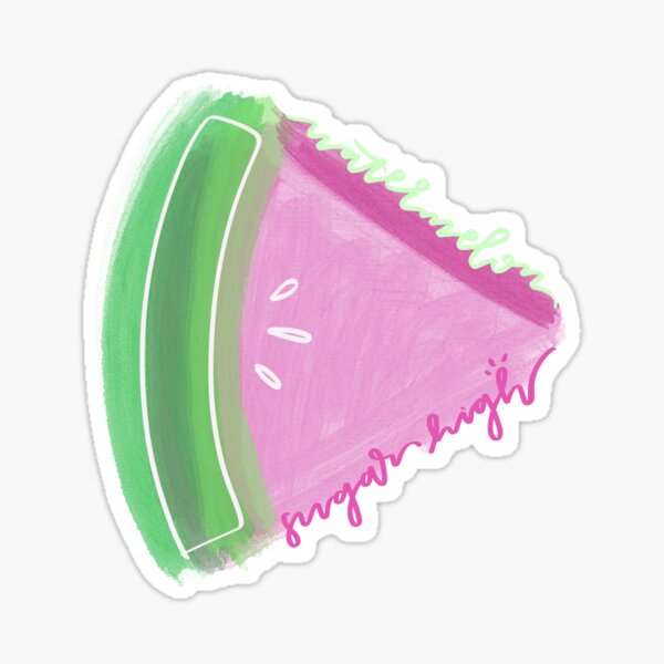 Watermelon Sugar High Sticker For Sale By Kailyntimme Redbubble