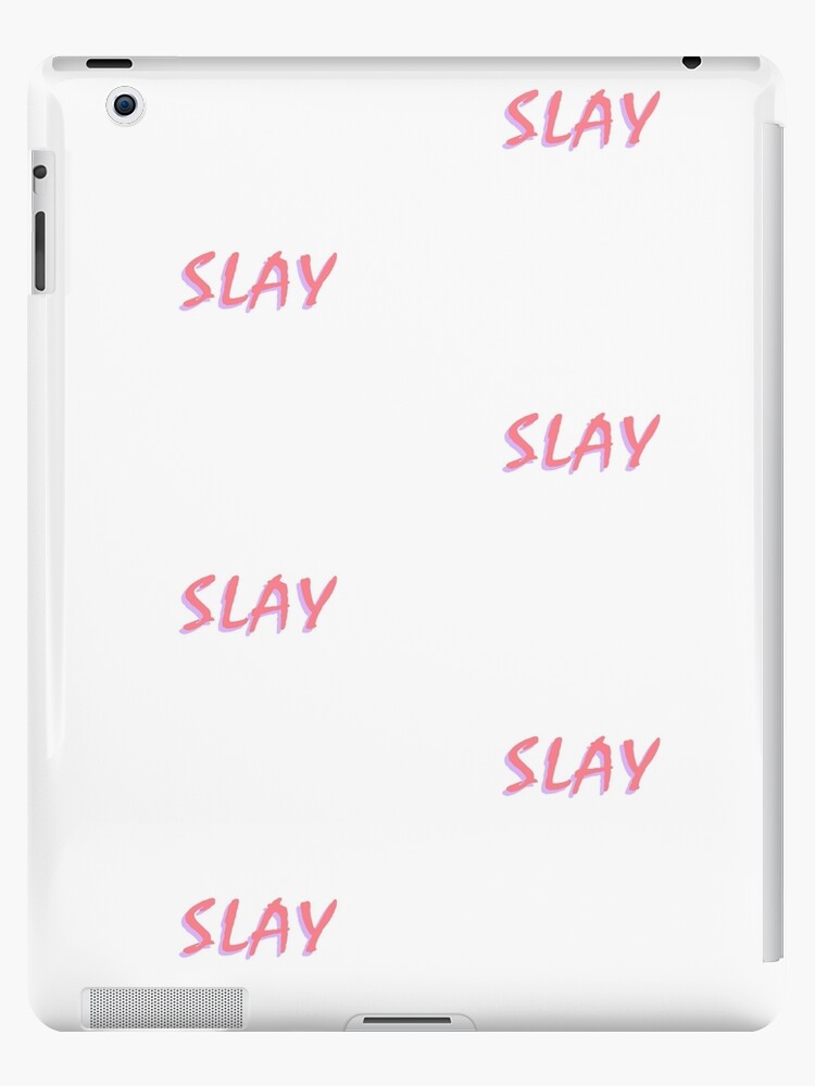 Slaying Definition | iPad Case & Skin