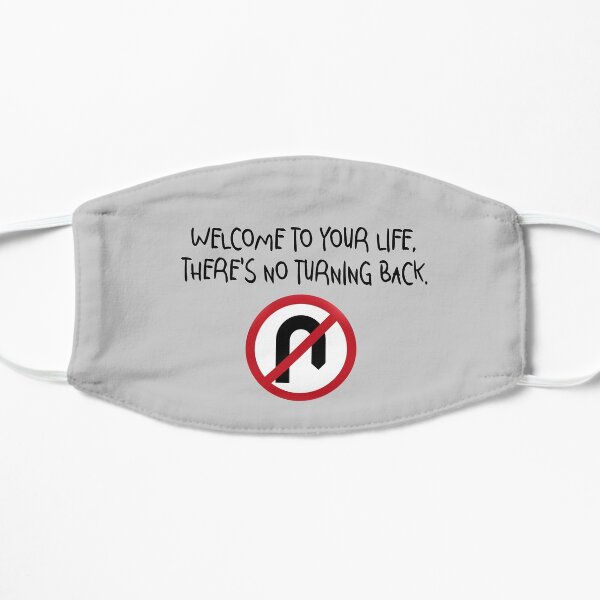 Welcome to Your Life - Tears For Fears Design Flat Mask