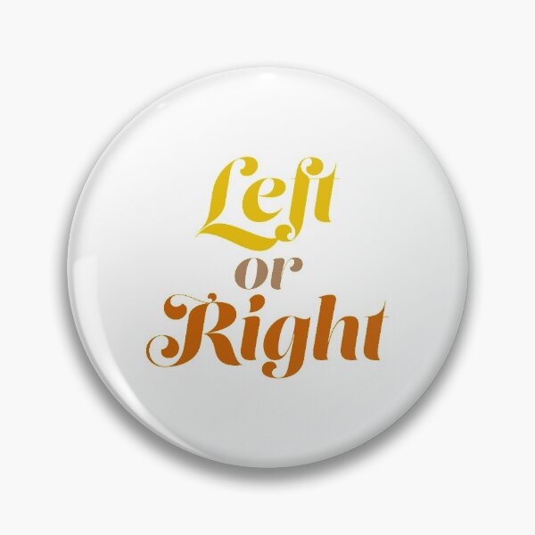 Item preview, Left or Right designed and sold by Sasas Design.