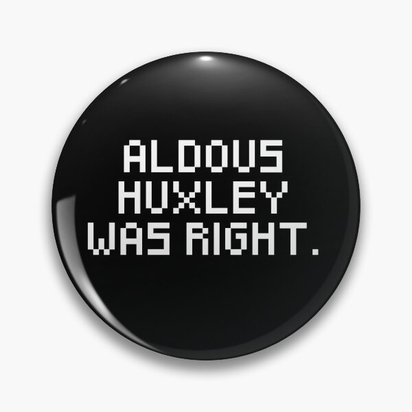Item preview, Aldous Huxley was right designed and sold by minimalcinema.