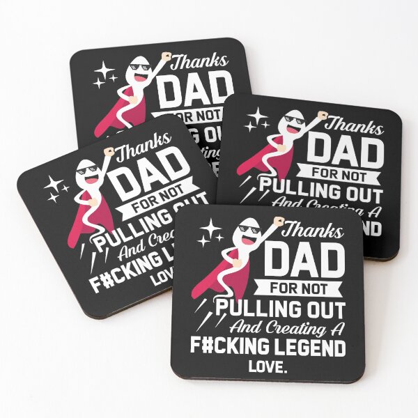 Item preview, Sperm Thanks Dad For Not Pulling Out designed and sold by dreamy11.