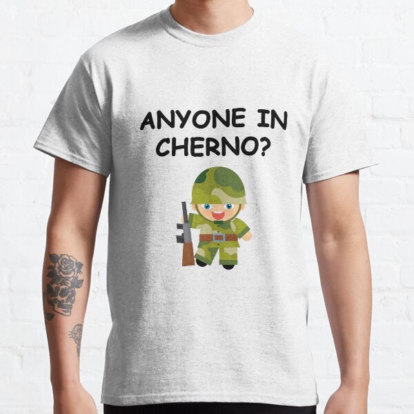 Jeder in Cherno, Tag Z Spiel Classic T-Shirt