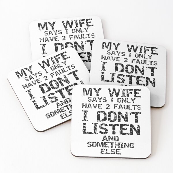 Item preview, Funny My Wife Says I Only Have 2 Faults I Don't Listen and Something Else Father's Day Gift designed and sold by TNDesignStudio.