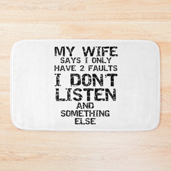 Aperçu de l'œuvre Funny My Wife Says I Only Have 2 Faults I Don't Listen and Something Else Father's Day Gift créée et vendue par TNDesignStudio.