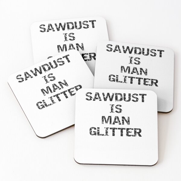 Artikelvorschau, Funny Sawdust is Man Glitter Father's Day Gift entworfen und verkauft von TNDesignStudio.