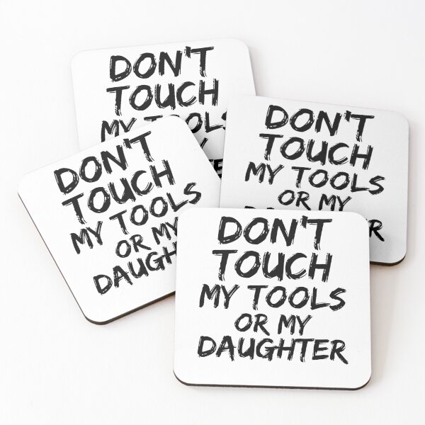 Item preview, Girl Dad Gift Don't Touch My Tools or My Daughter Father's Day Gift designed and sold by TNDesignStudio.