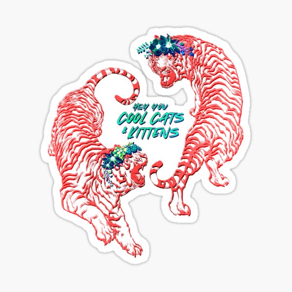 Hey you Cool Cats & Kittens Sticker