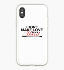 I don't make love iPhone Case
