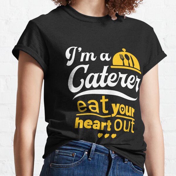 catering t shirts