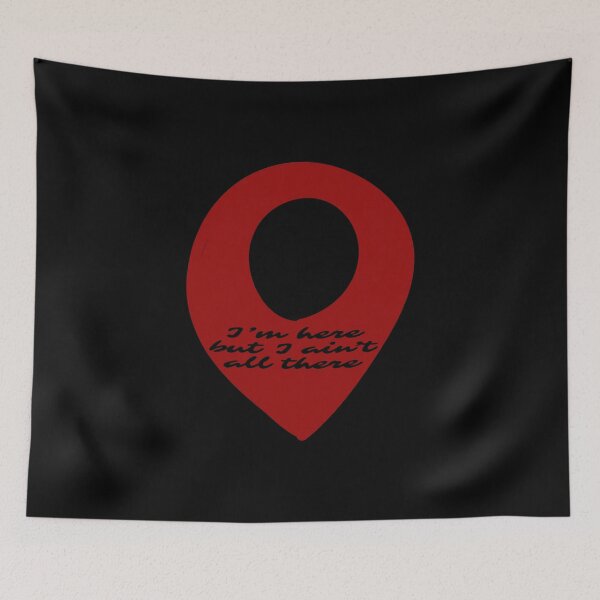 Item preview, I'm Here But I Ain't All There Pin Design designed and sold by KoolMoDee.