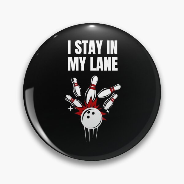Item preview, Funny Bowling - I Stay In My Lane  designed and sold by designitfun.