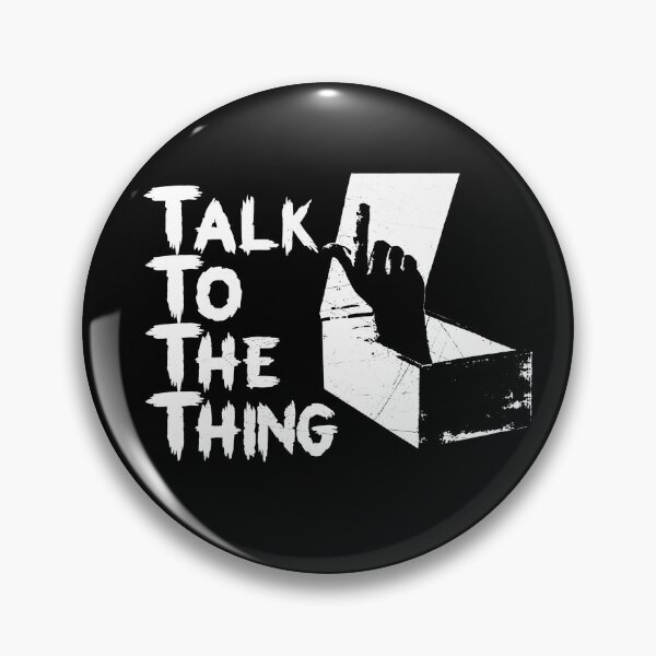 Item preview, Talk to the Thing w designed and sold by filippobassano.