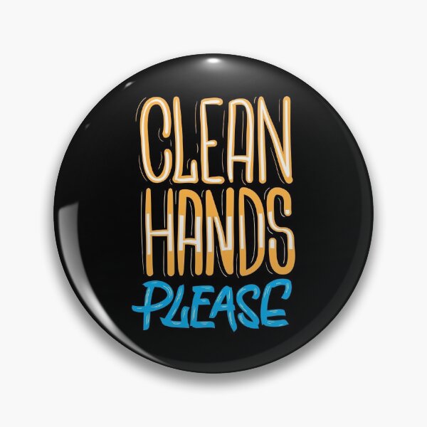 Item preview, Clean Hands Please designed and sold by Vector Scout Lab.