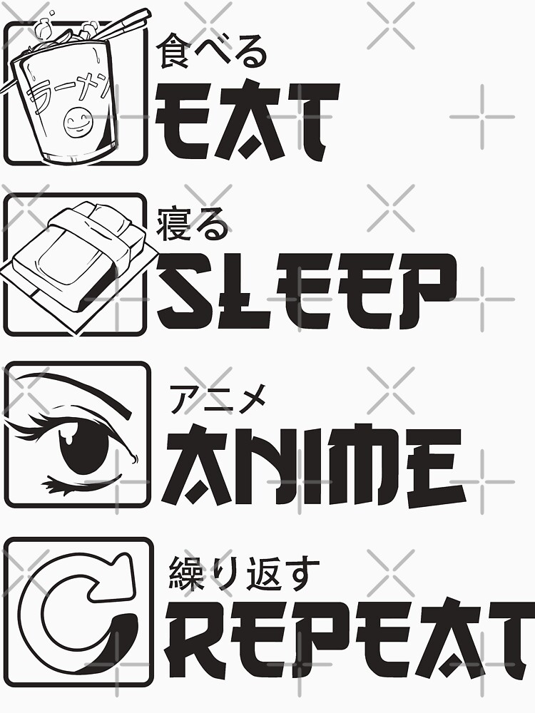 Download "Eat Sleep Anime Repeat" T-shirt by DuxDesign | Redbubble